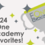 2024 EOne Academy Favorites